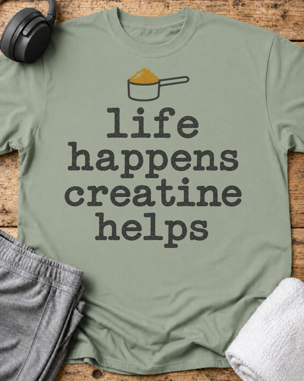 Life Happens T-Shirt — Sage