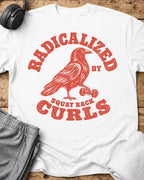 Radicalized By Curls T-Shirt — White