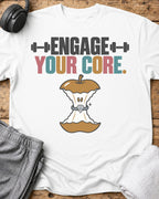 Engage Your Core T-Shirt — White