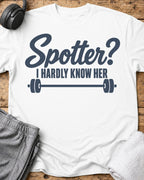 Spotter Hardly Know T-Shirt — White