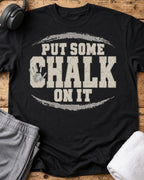Put Some Chalk T-Shirt — Black