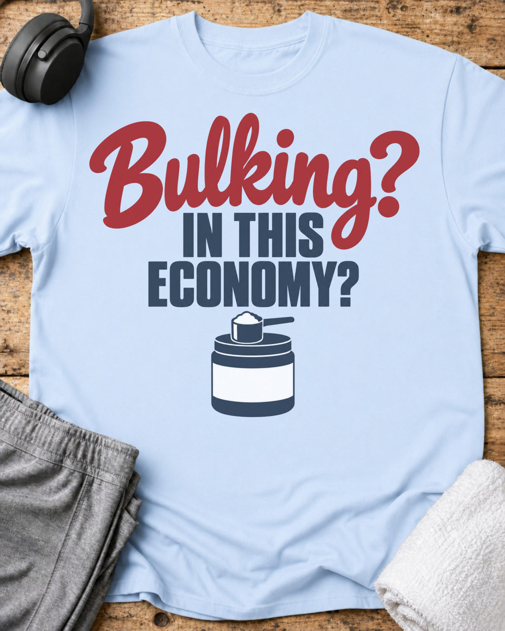 Bulking Economy T-Shirt — Light Blue