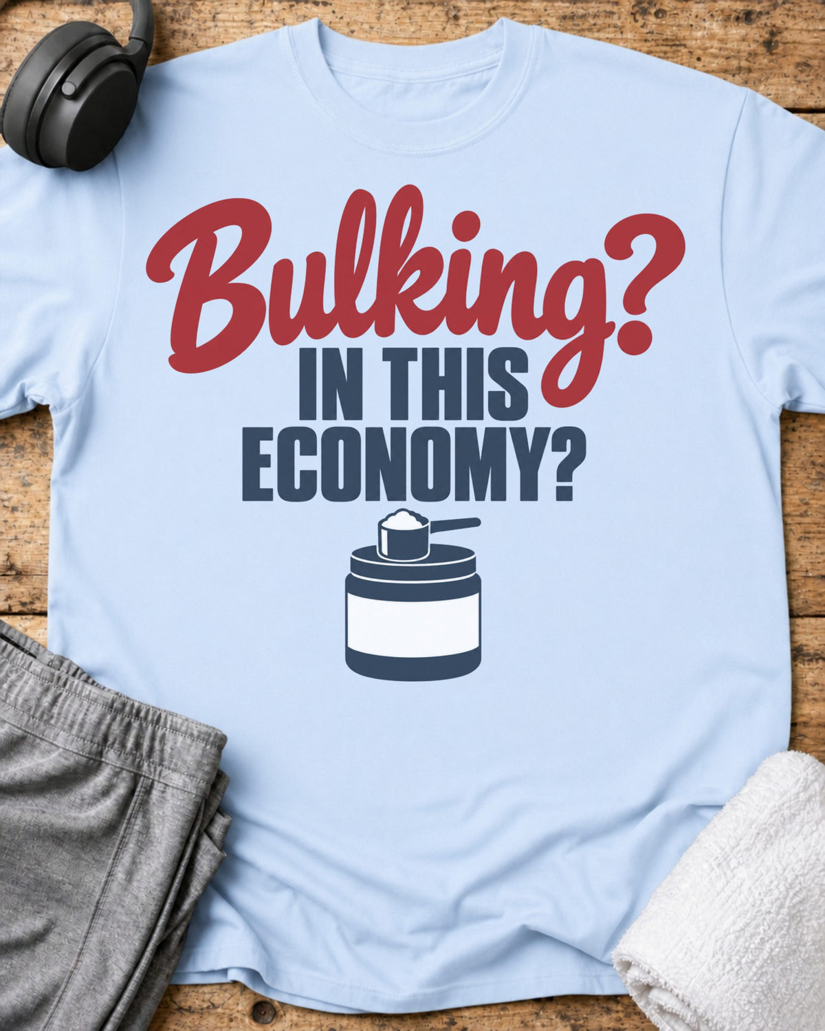 Bulking Economy T-Shirt — Light Blue
