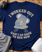 I Worked Out T-Shirt — Royal