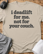 I Deadlift T-Shirt — Sand