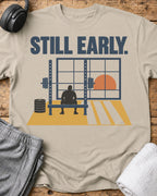 Still Early T-Shirt — Sand