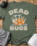 Dead Bugs T-Shirt — Military Green