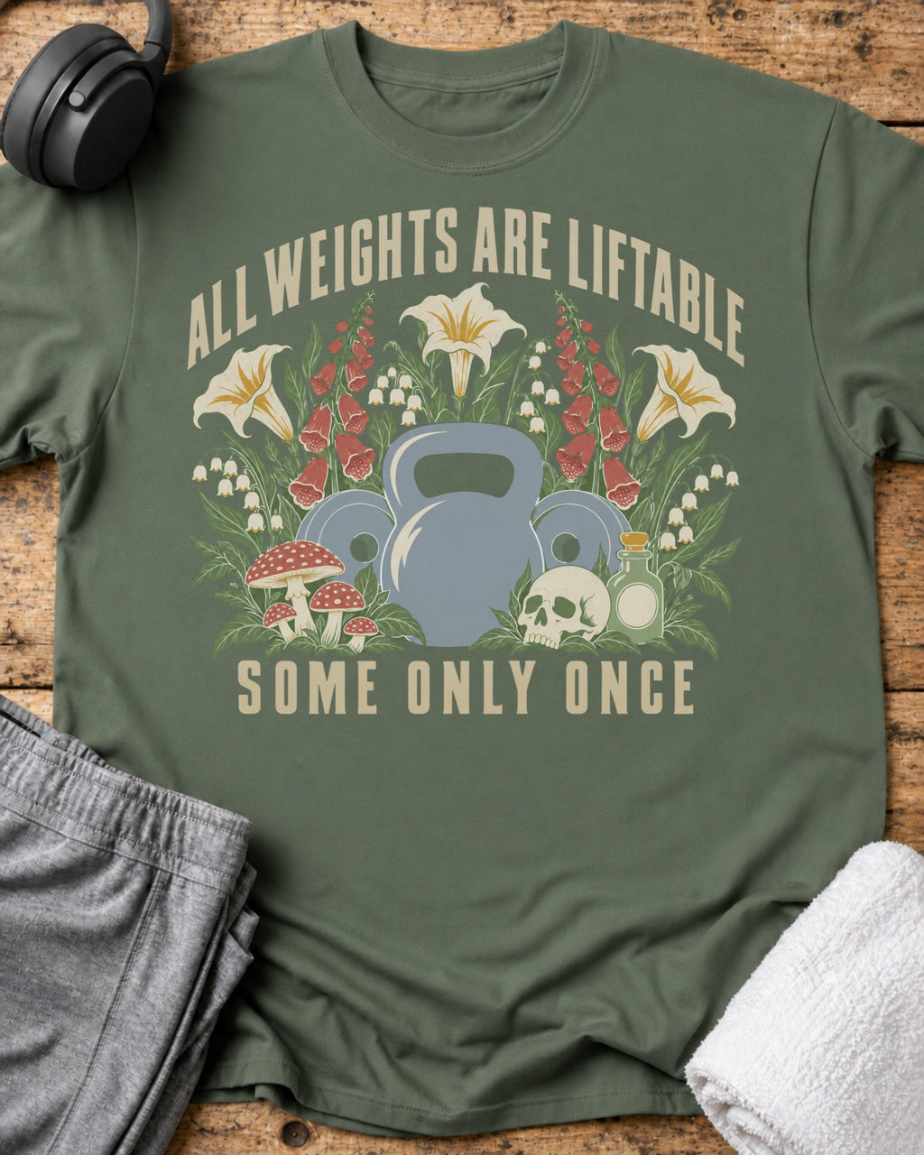 All Weights Liftable T-Shirt — Military Green