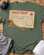 Family Recipe T-Shirt — Military Green