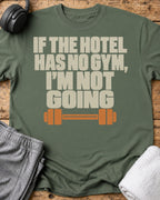 If No Gym T-Shirt — Military Green