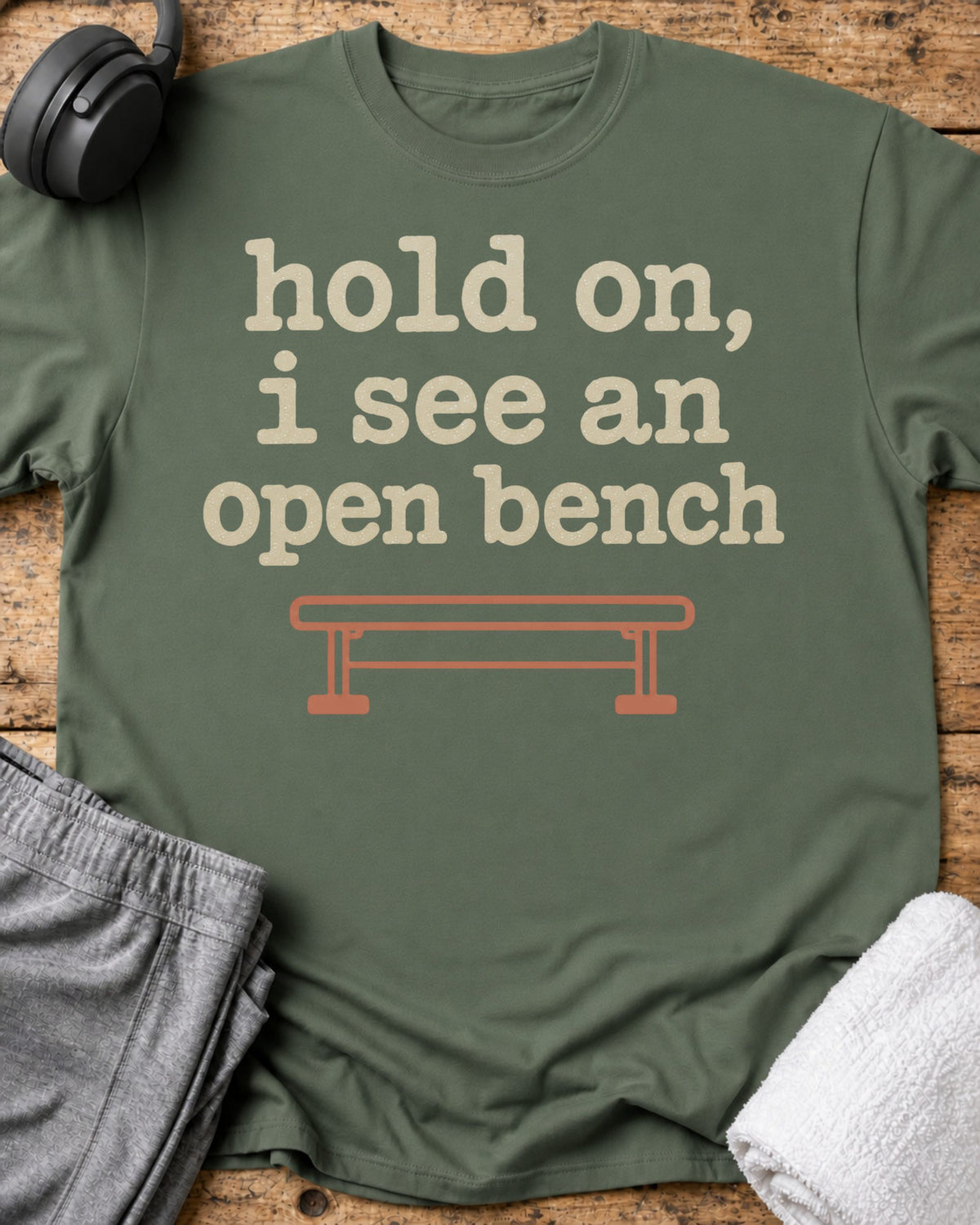 Hold On Bench T-Shirt — Military Green
