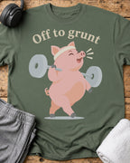 Off To Grunt T-Shirt — Military Green