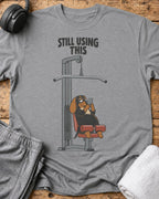 Still Using This T-Shirt — Sport Grey