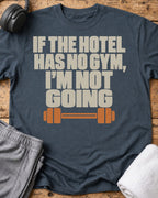 If No Gym T-Shirt — Dark Heather