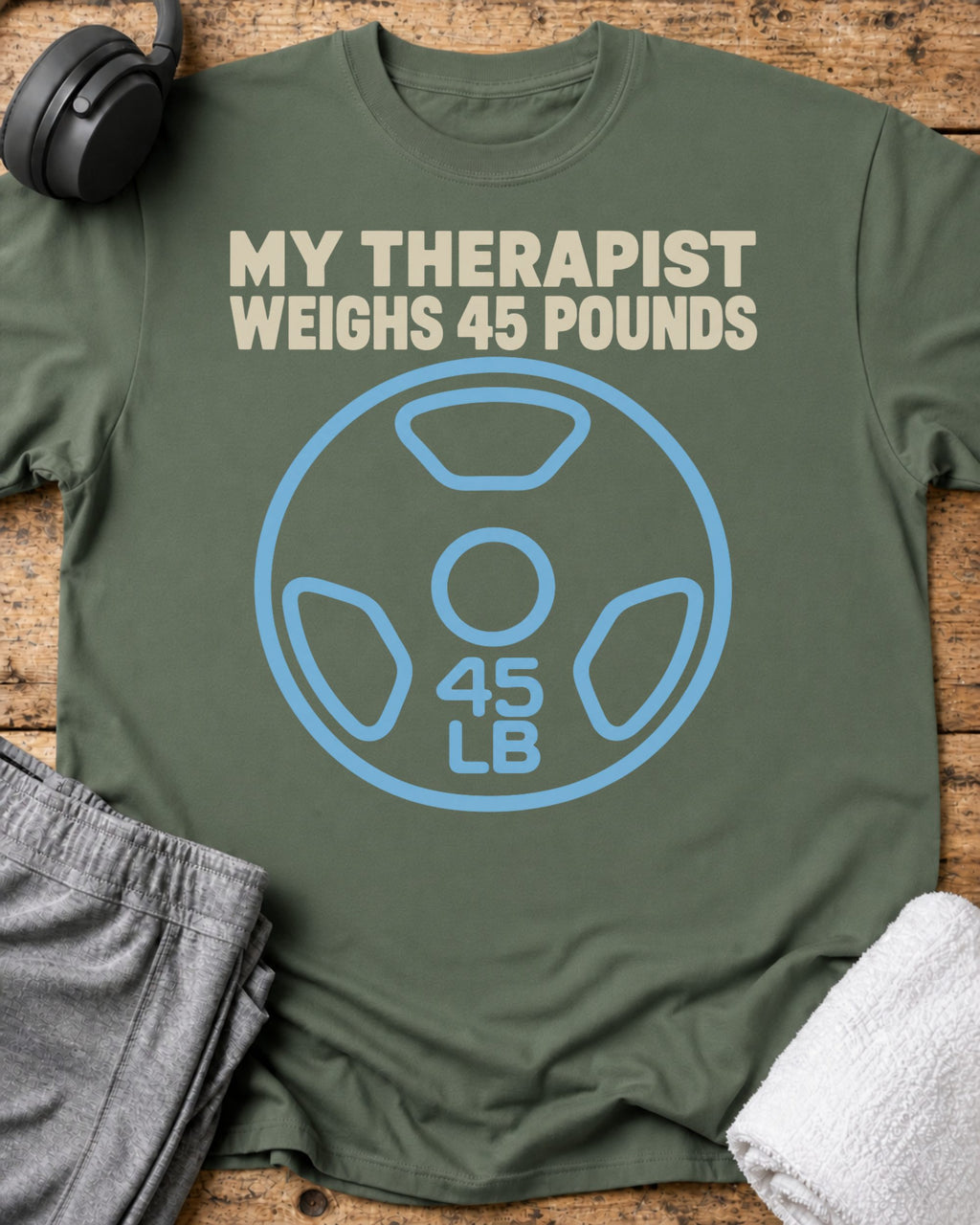 My Therapist T-Shirt — Military Green