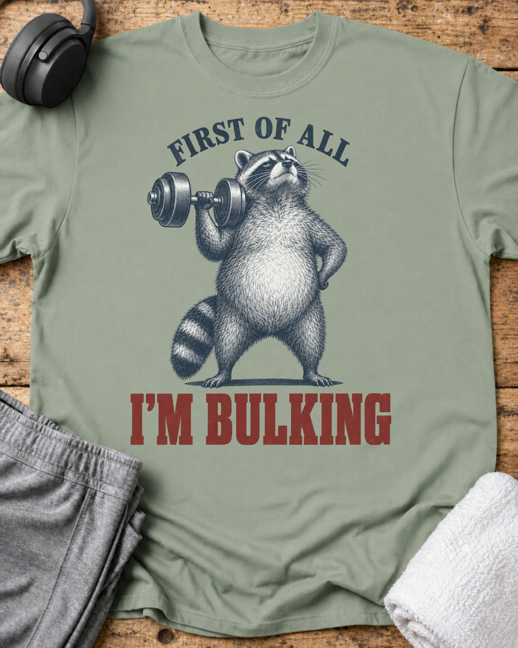 First Of All T-Shirt — Sage