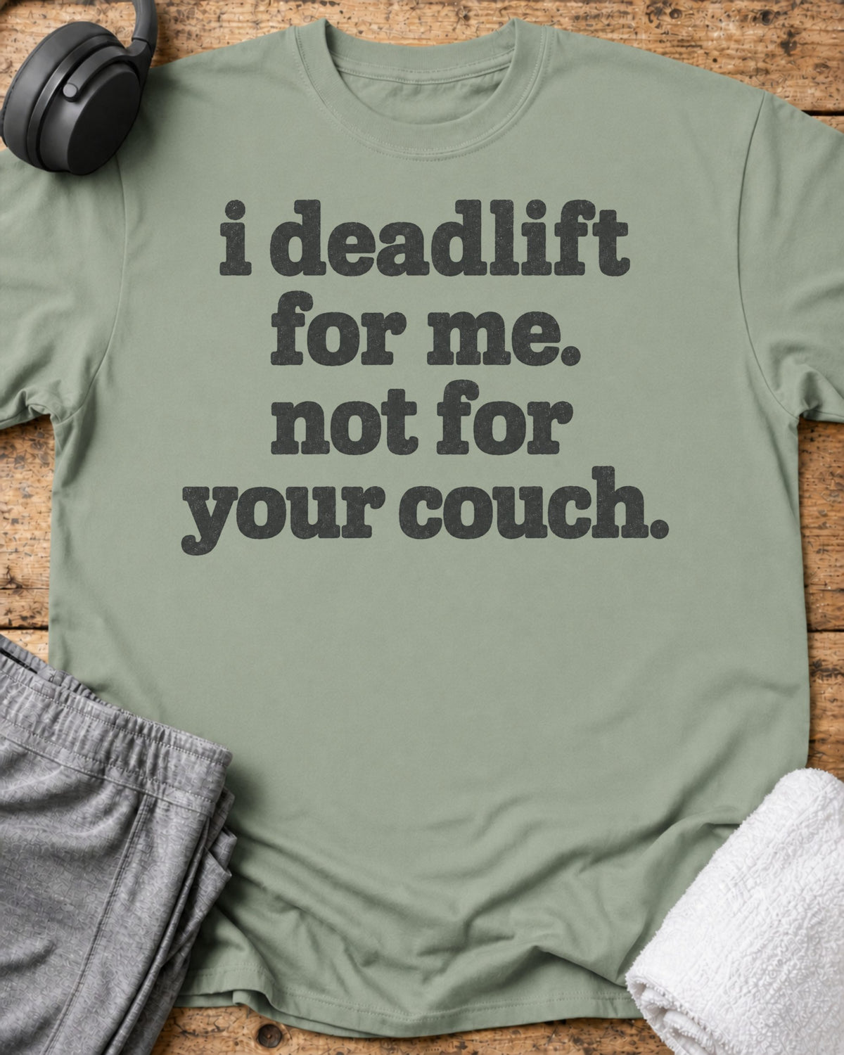 I Deadlift T-Shirt — Sage