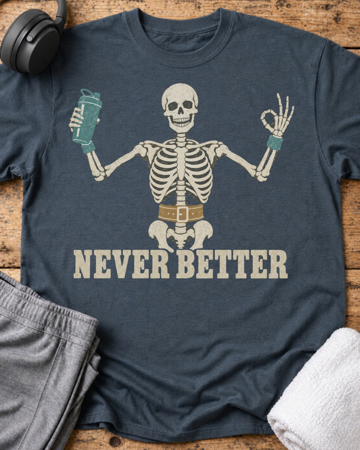 Never Better T-Shirt — Dark Heather