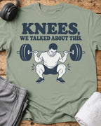 Knees We Talked T-Shirt — Sage