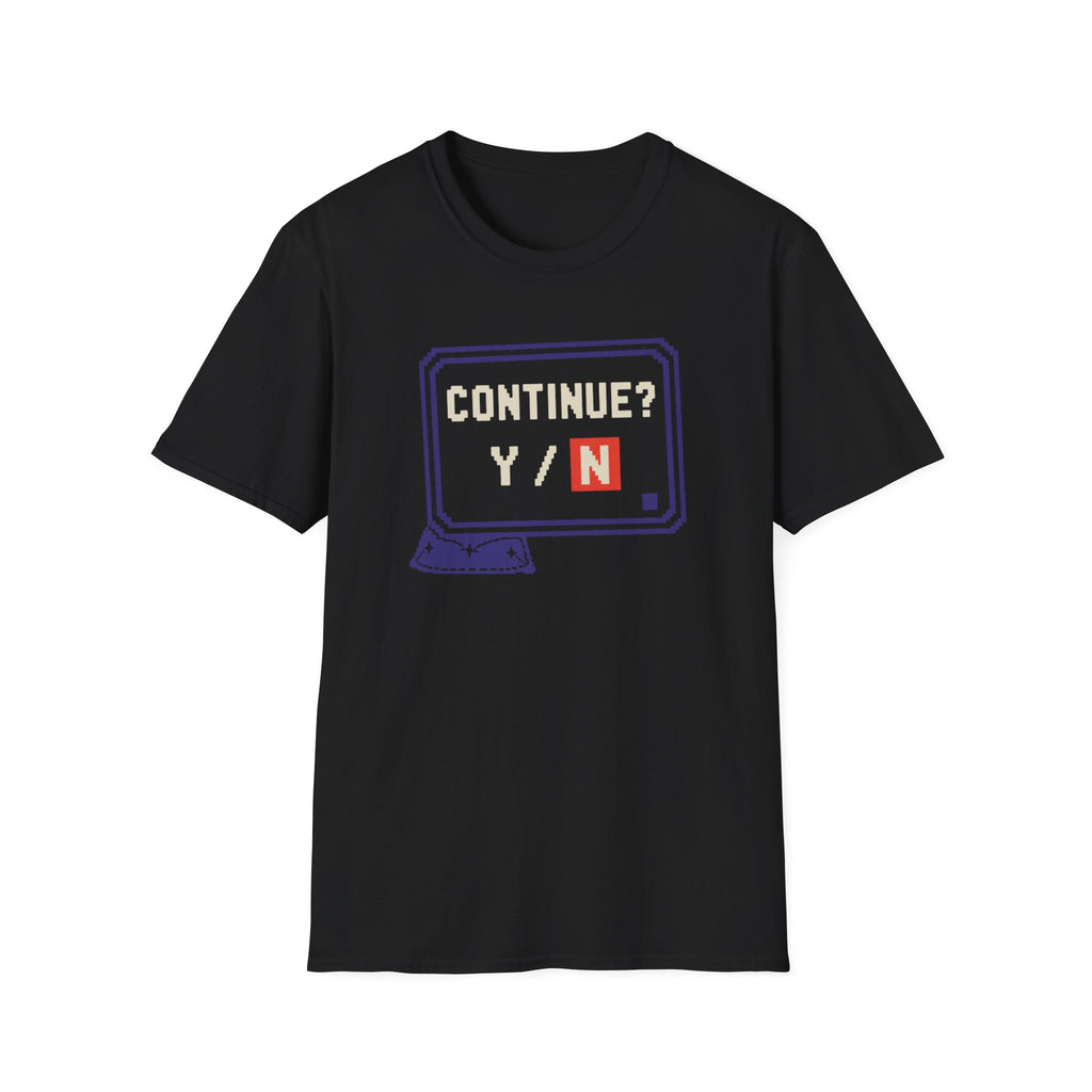 Continue Or Quit T-Shirt