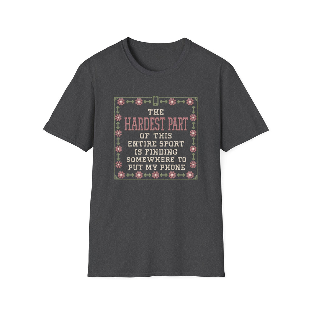 Hardest Part T-Shirt