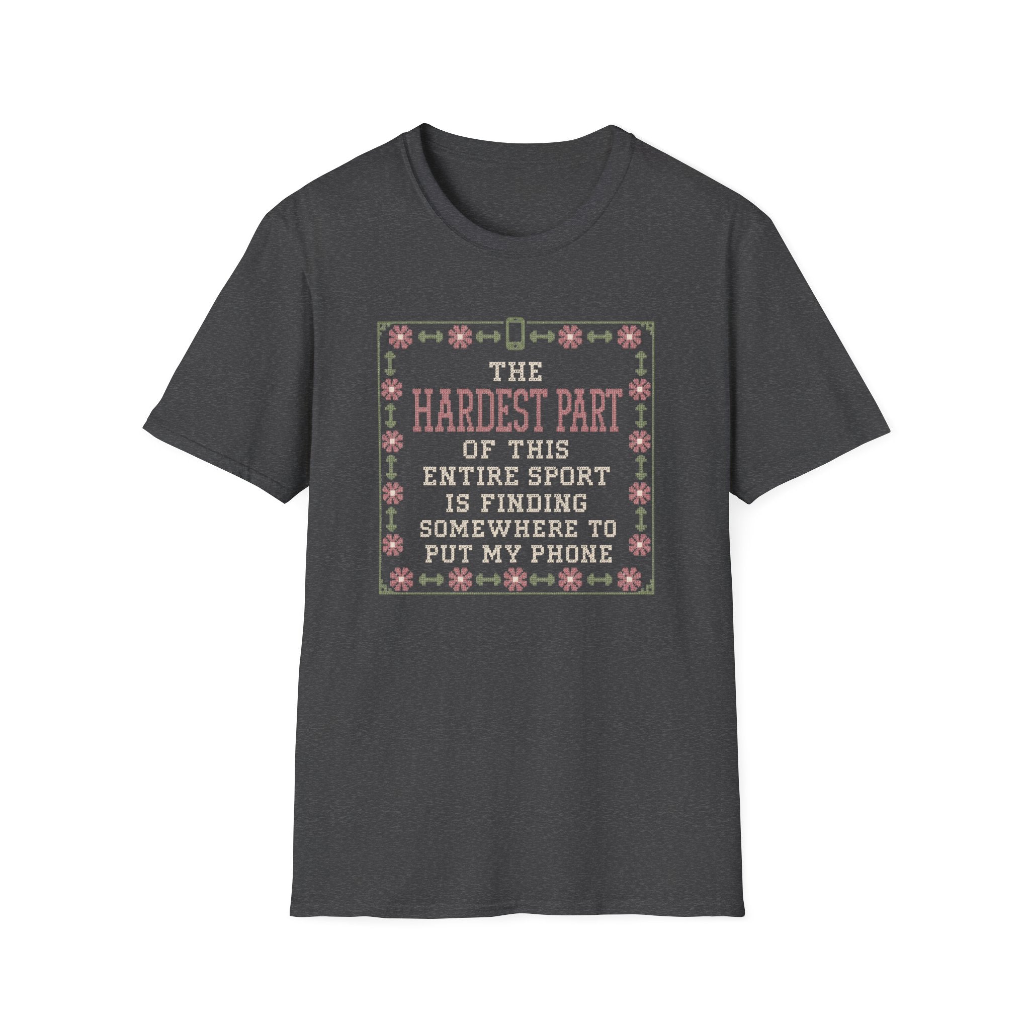 Hardest Part T-Shirt