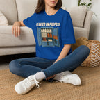 Heavier On Purpose T-Shirt