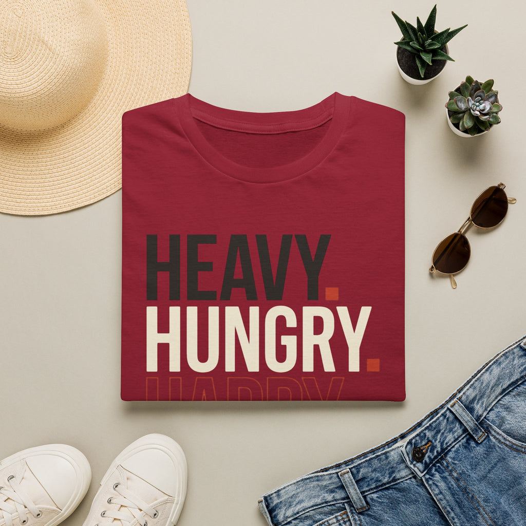 Heavy Hungry Happy T-Shirt