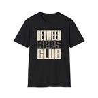 Between Reps Club T-Shirt