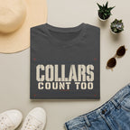 Collars Count Too T-Shirt