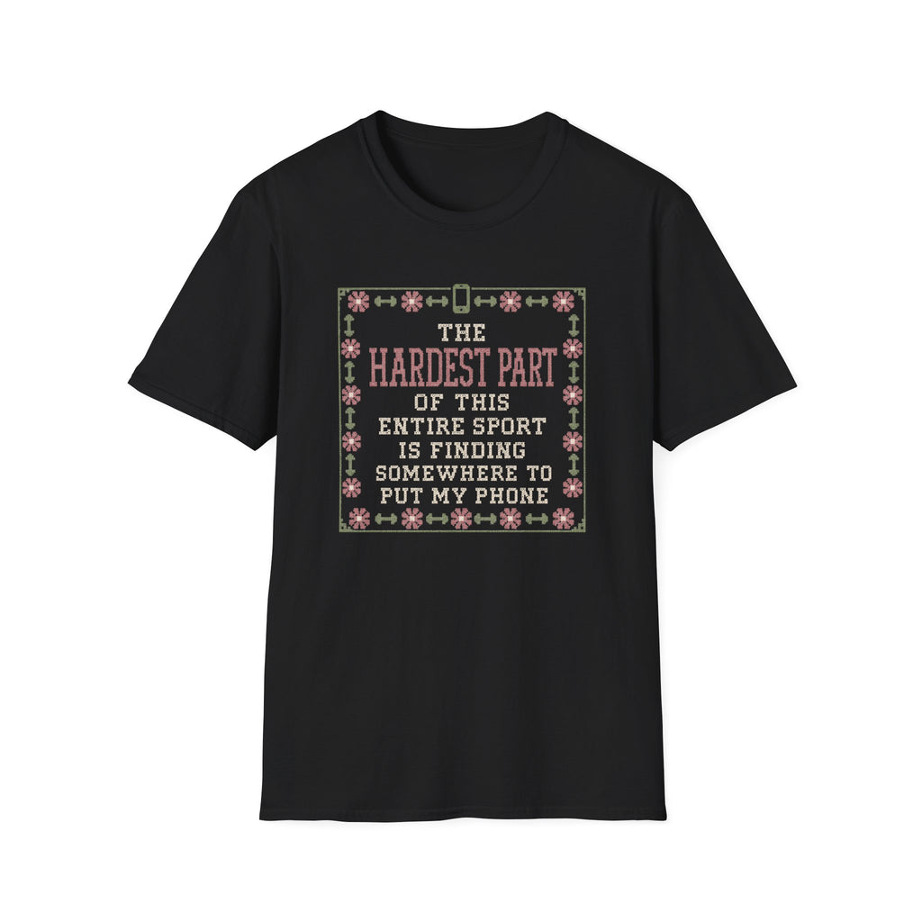 Hardest Part T-Shirt