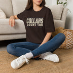 Collars Count Too T-Shirt