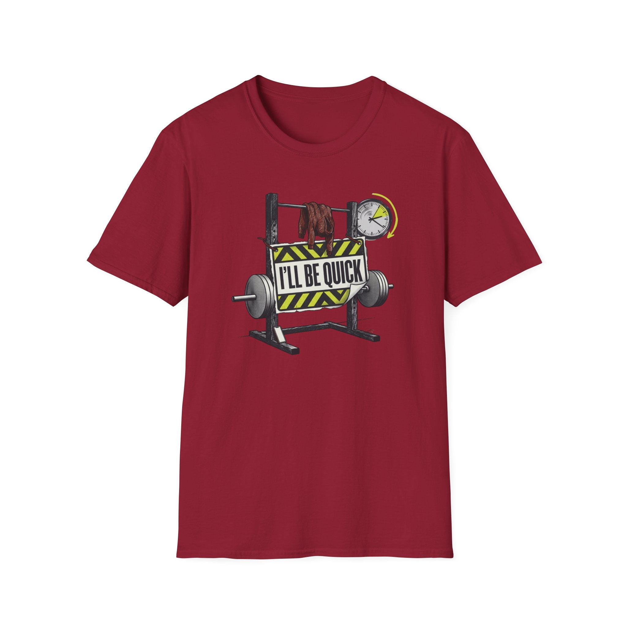 I'll Be Quick T-Shirt