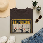 Bail Procedure T-Shirt