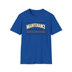 Maintenance T-Shirt
