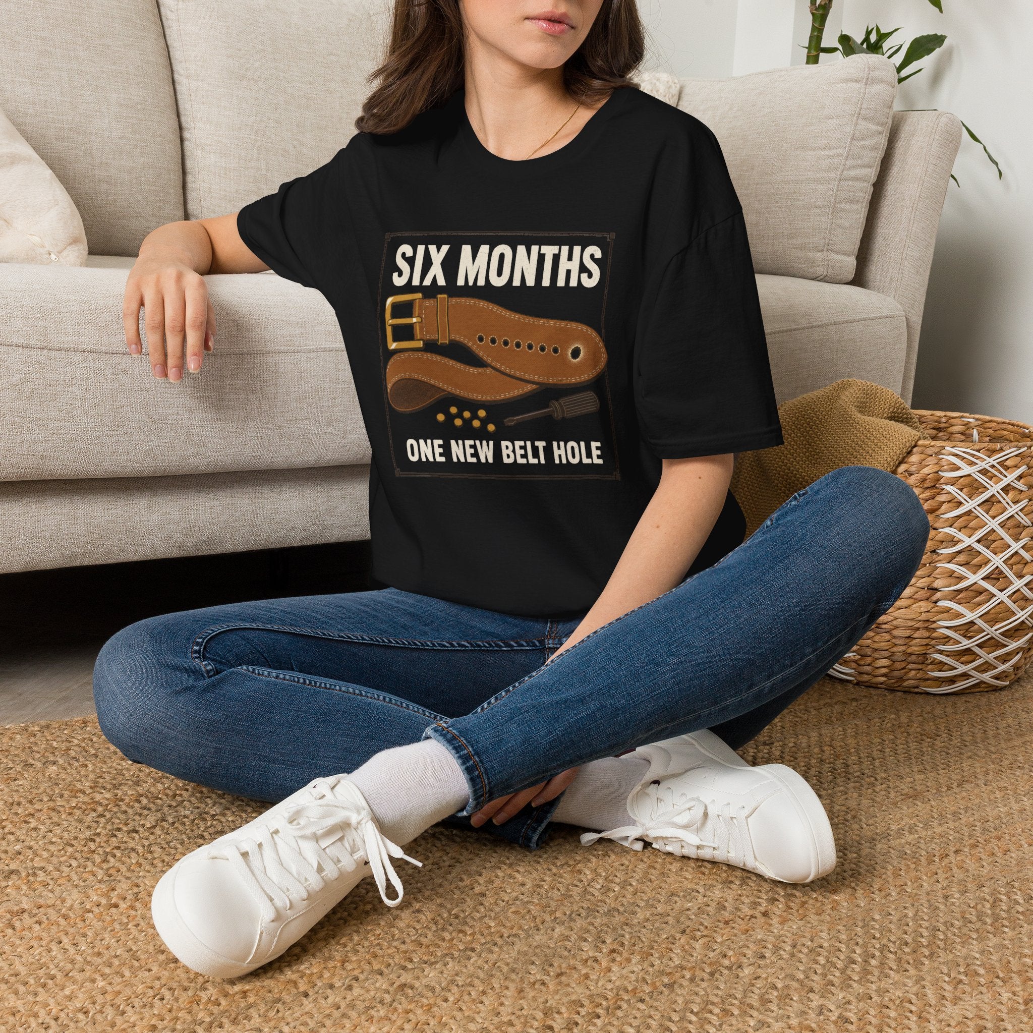 Six Months T-Shirt