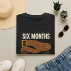Six Months T-Shirt