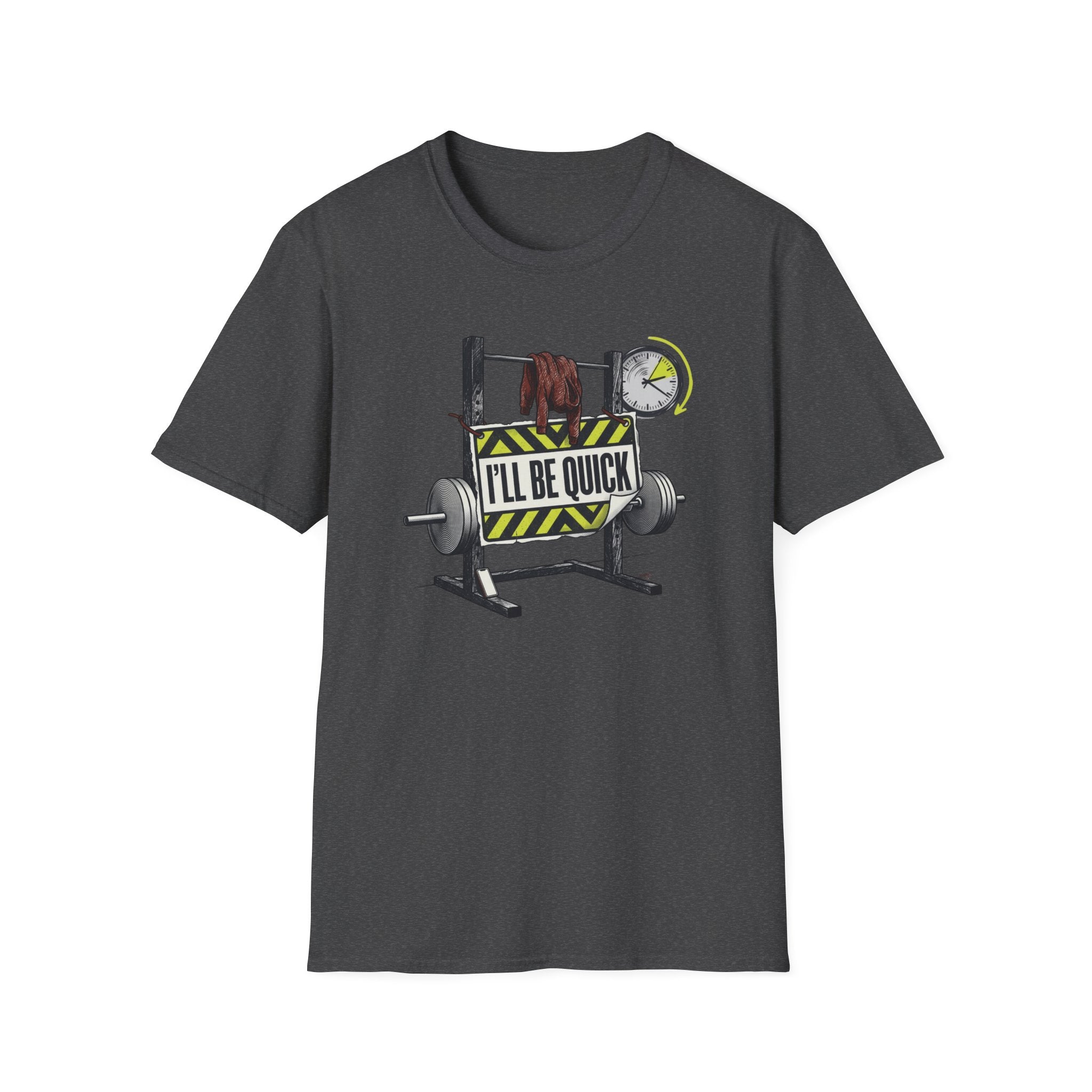 I'll Be Quick T-Shirt