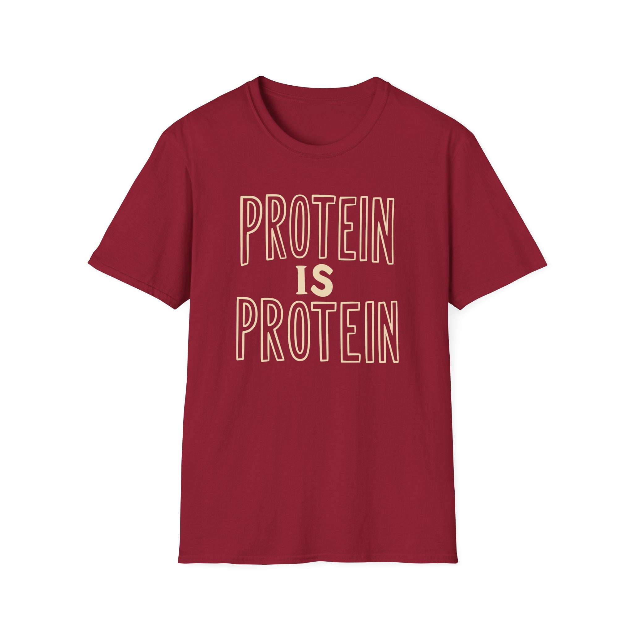 Protein Is Protein T-Shirt