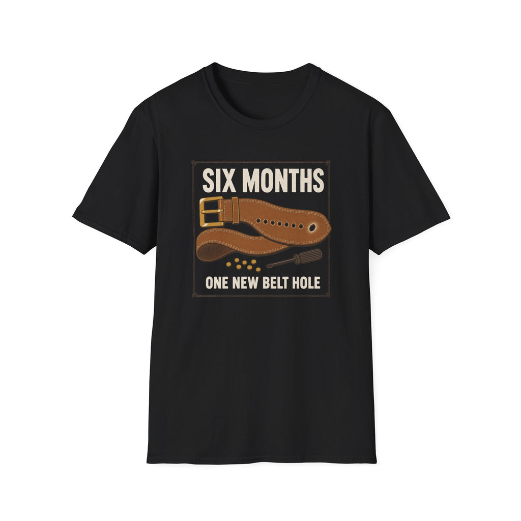 Six Months T-Shirt