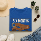 Six Months T-Shirt