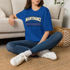 Maintenance T-Shirt