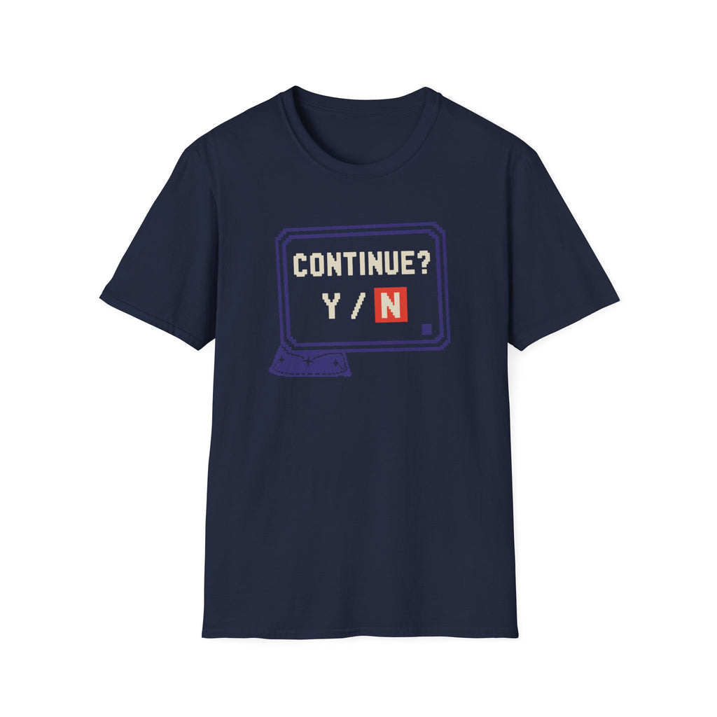 Continue Or Quit T-Shirt