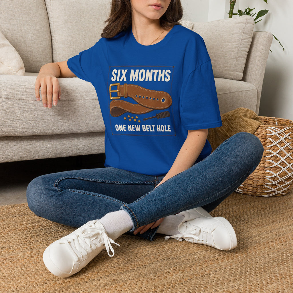 Six Months T-Shirt