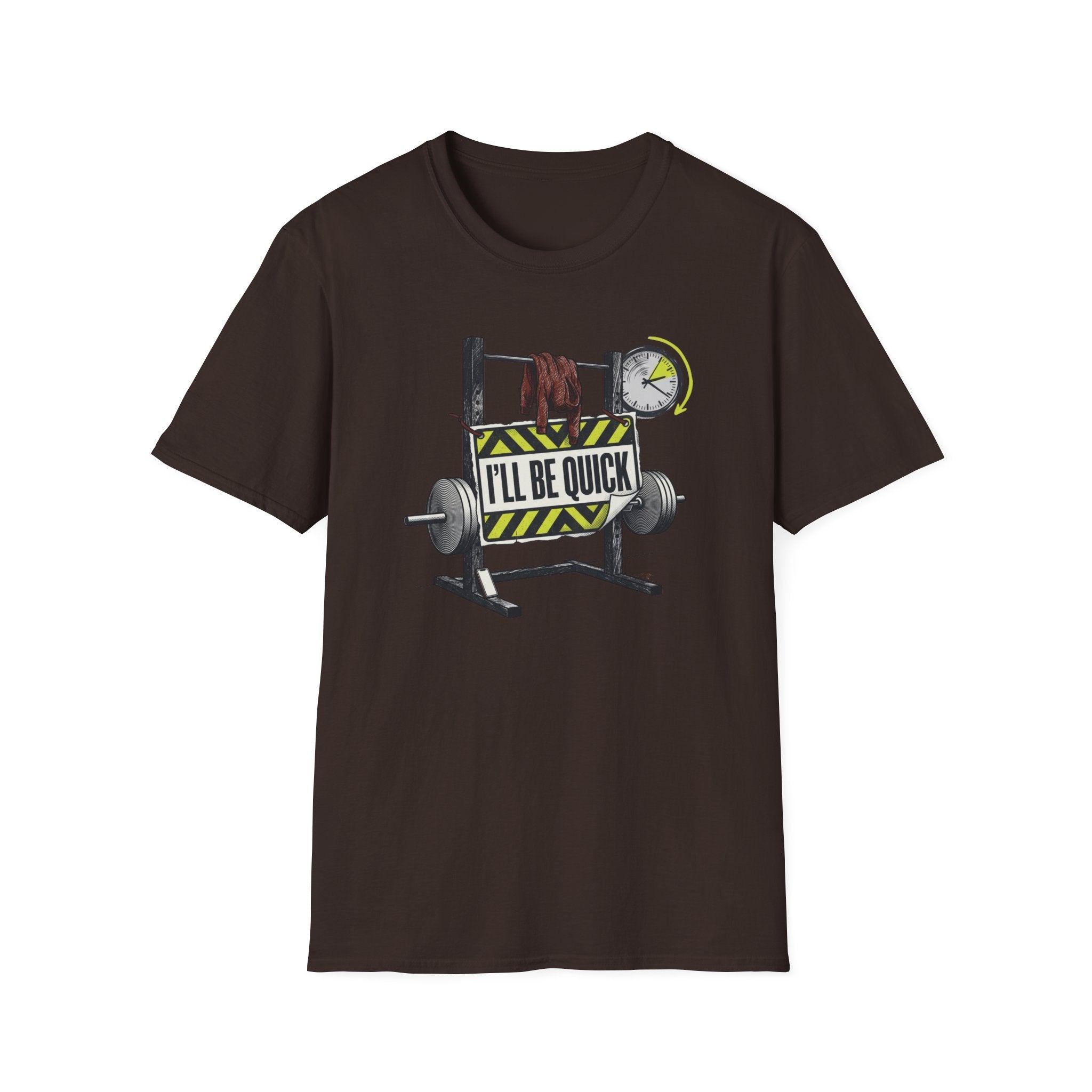 I'll Be Quick T-Shirt