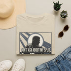 Don't Ask T-Shirt