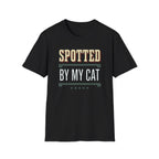 Spotted By Cat T-Shirt