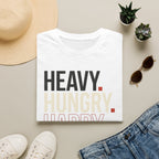 Heavy Hungry Happy T-Shirt