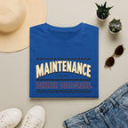 Maintenance T-Shirt