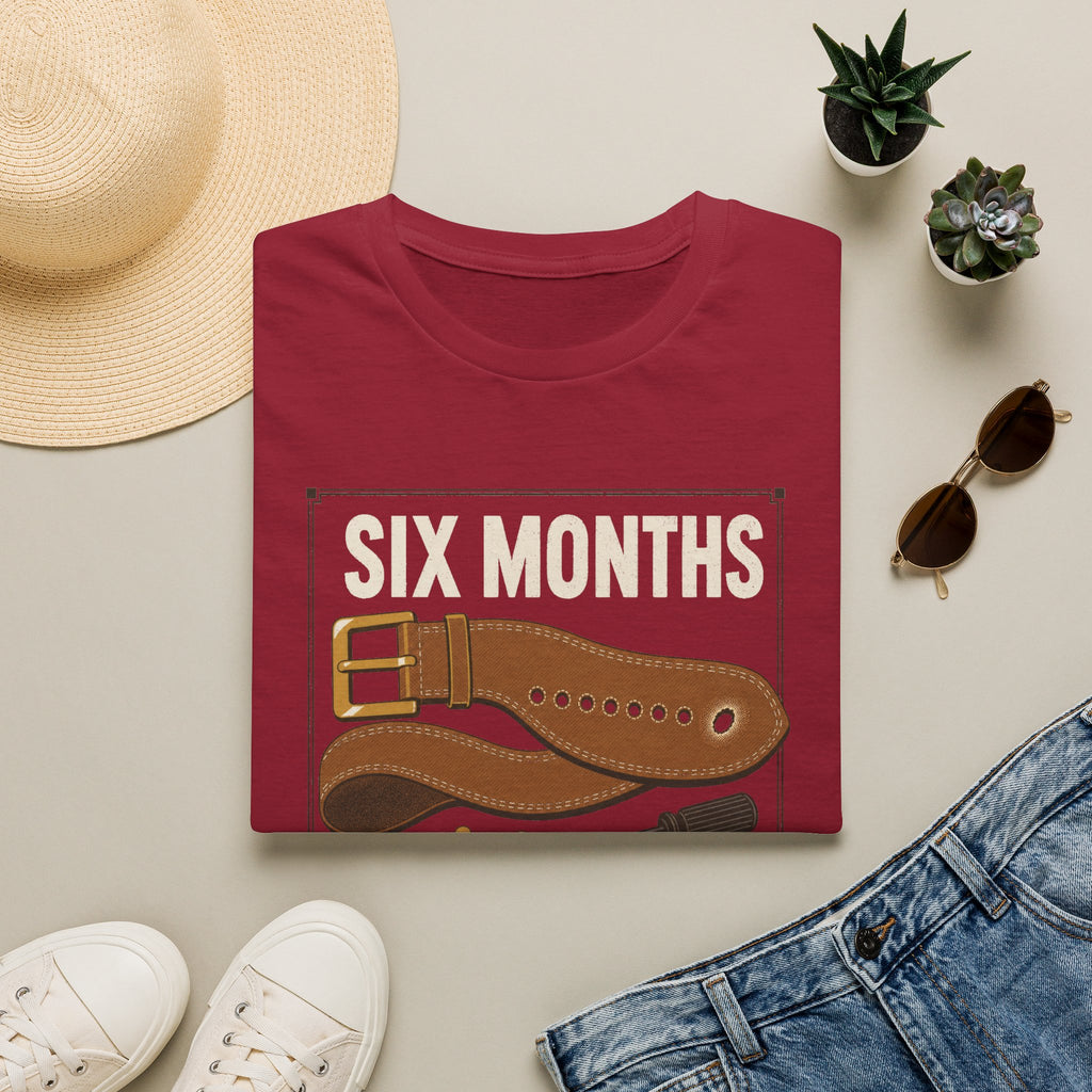 Six Months T-Shirt